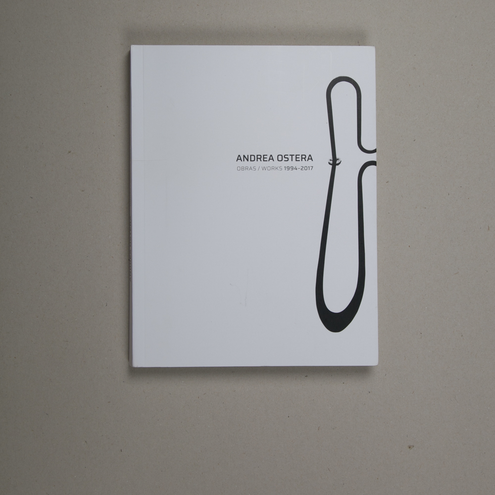 ANDREA OSTERA OBRA/WORKS 1994-2017(Andrea Ostera,&nbsp;2018)