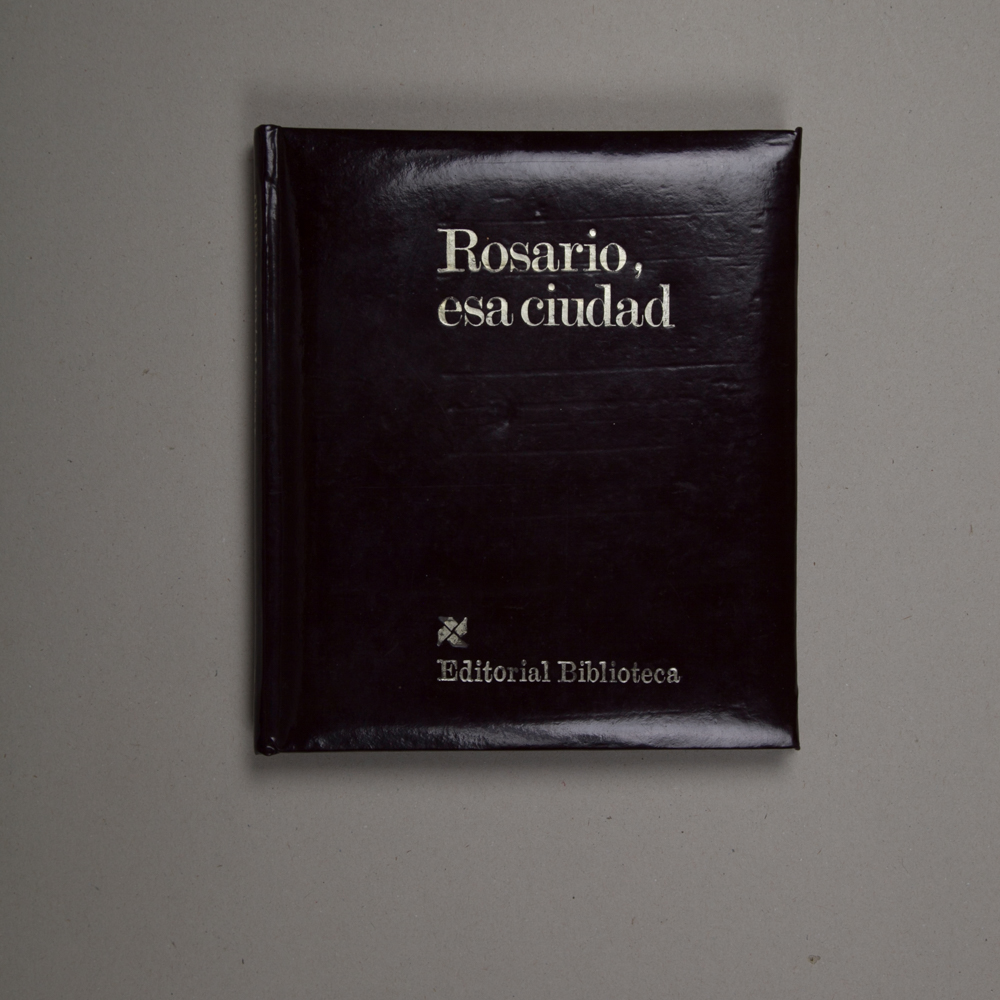 ROSARIO, ESA CIUDAD (AA. VV,&nbsp;1970)